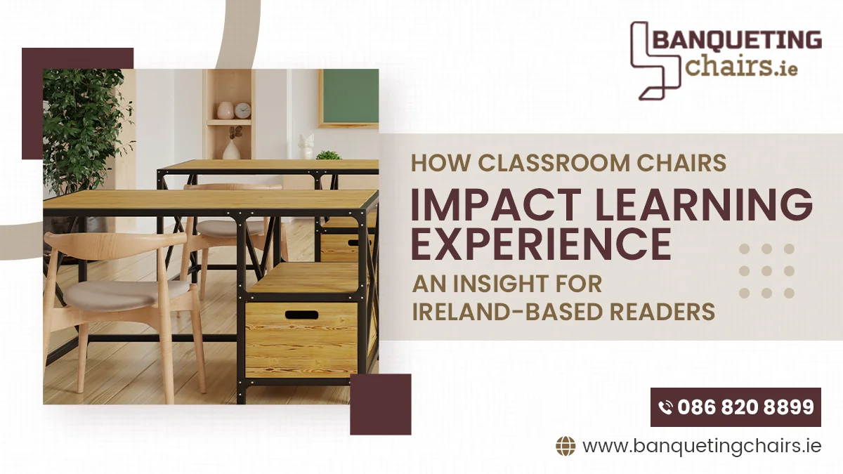 How Classroom Chairs Impact Learning Experience classroom chairs