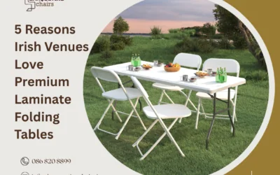 5 Reasons Irish Venues Love Premium Laminate Folding Tables